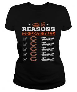 Ladies Tee Top 5 Reasons To Love Falls Bears Football Team TShirt