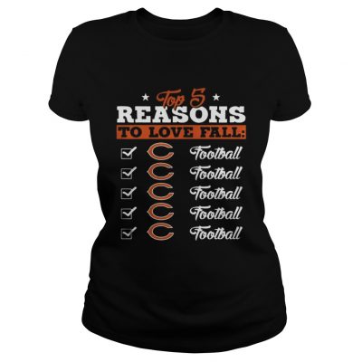 Ladies Tee Top 5 Reasons To Love Falls Bears Football Team TShirt