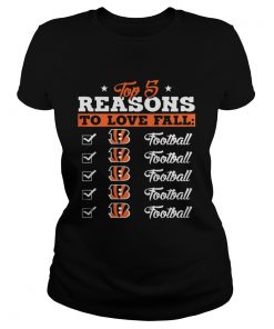 Ladies Tee Top 5 Reasons To Love Falls Bengals Football Team TShirt