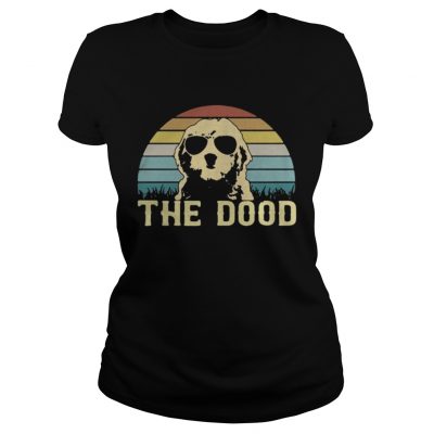 Ladies Tee Vintage The Dood Goldendoodle shirt