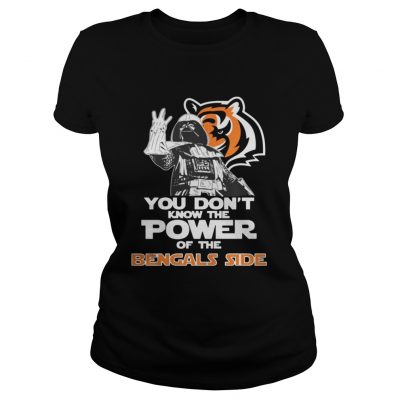 Ladies Tee You Dont Know The Power Of The Bengals Side Football TShirt