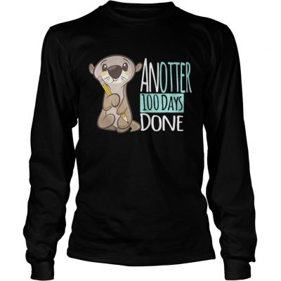 Longsleeve Tee Another 100 days done shirt