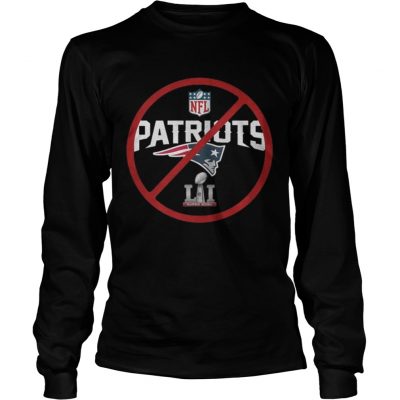 Longsleeve Tee Anti NewEnglandPatriots Not My Super Bowl Champs Shirt