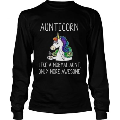 Longsleeve Tee Aunticorn like a normal aunt only more awesome shirt