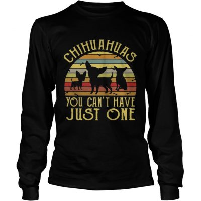 Longsleeve Tee Chihuahuas You Cant Have Just One Vintage TShirt