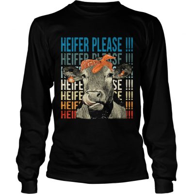 Longsleeve Tee Cow Heifer please shirt