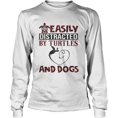 Longsleeve Tee Easily distracted by turtles and dogs shirt