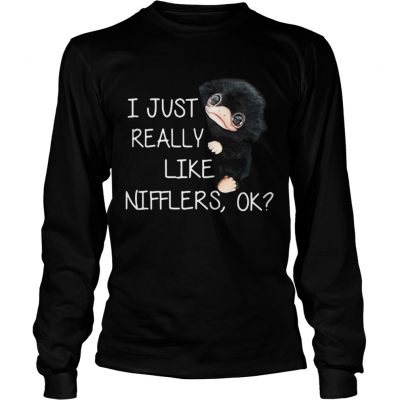 Longsleeve Tee I just really like Nifflers ok shirt