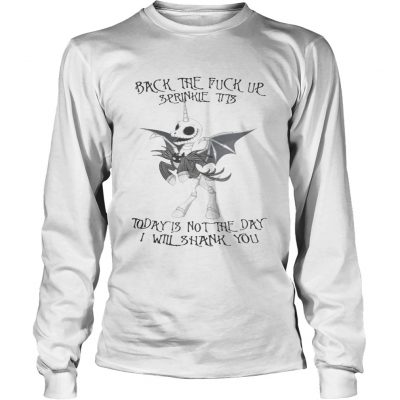 Longsleeve Tee Jack Skellington unicorn back the fuck up sprinkle tits today is not the day shirt