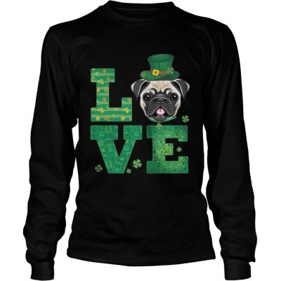 Longsleeve Tee Love Pug St Patricks Day Green Shamrock TShirt