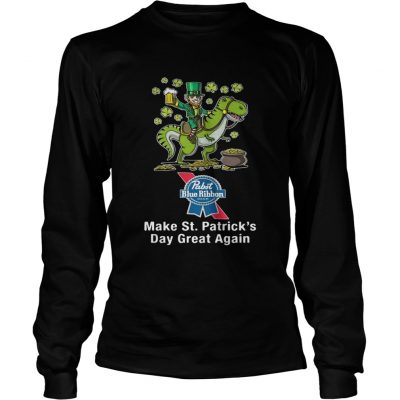 Longsleeve Tee Pabst Blue Ribbon make St Patricks day great again shirt