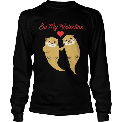 Longsleeve Tee Romantic Otters be my valentine shirt