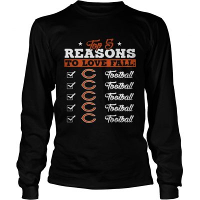 Longsleeve Tee Top 5 Reasons To Love Falls Bears Football Team TShirt