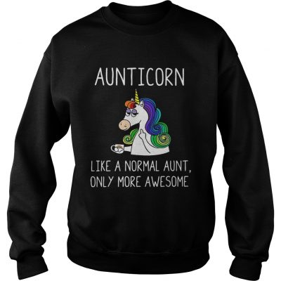 Sweatshirt Aunticorn definition meaning like a normal aunt only more awesome shirt