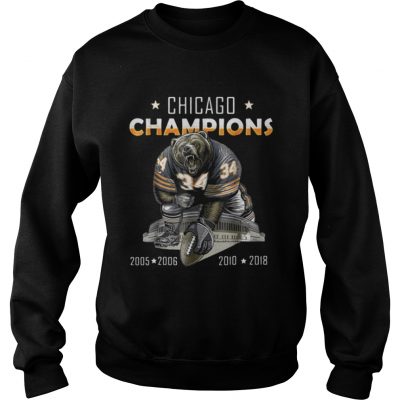 Sweatshirt Chicago champions bear 34 2005 2006 2010 2018 shirt