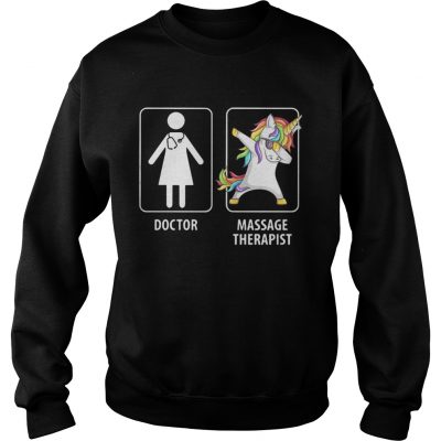 Sweatshirt Doctor massage therapist dabbing unicorn shirt