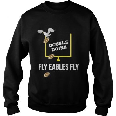 Sweatshirt Double Doink fly eagles fly shirt