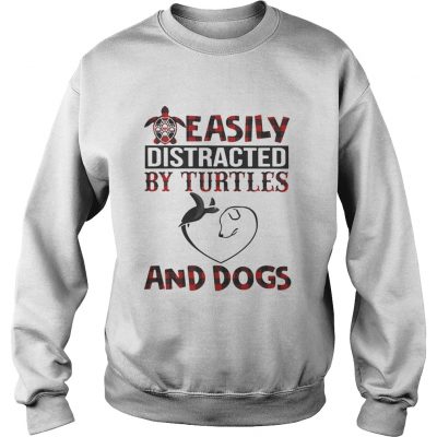 Sweatshirt Easily distracted by turtles and dogs shirt