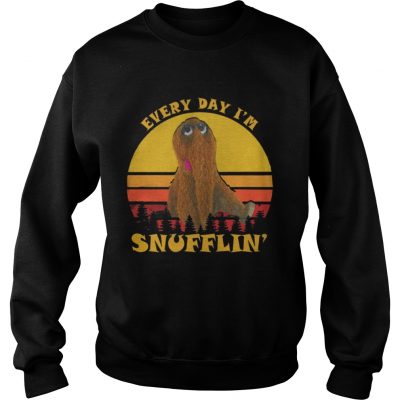 Sweatshirt Everyday Im Snufflin Shirt