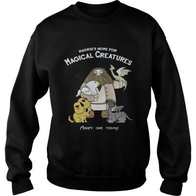 Sweatshirt Hagrids home for Magical Creatures adopt one today shirt