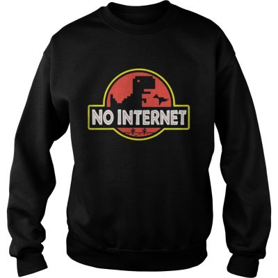 Sweatshirt Jurasic park saurus no internet shirt