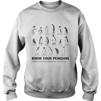 Sweatshirt Know your penguins happy penguin awareness day January 20th shirt