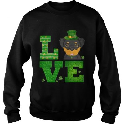 Sweatshirt Love Rottweiler St Patricks Day Green Shamrock TShirt