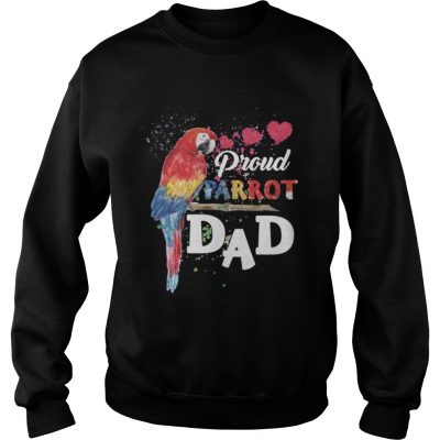 Sweatshirt Proud Parrot Dad Bird Lover TShirt