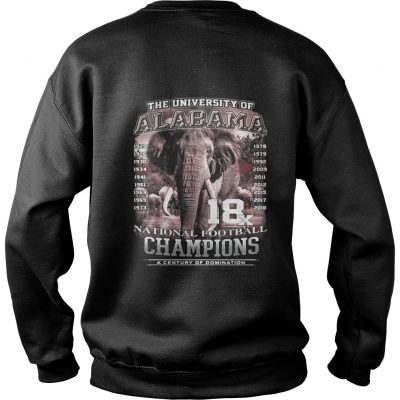 Sweatshirt The University of Alabama National Football Champions a Century shirt