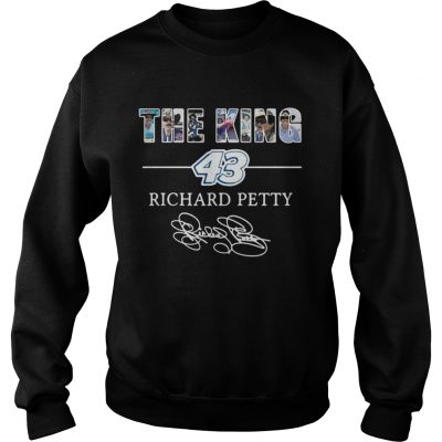 Sweatshirt The king 43 Richard Petty shirt