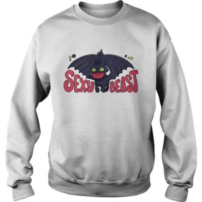 Sweatshirt Toothless sexy beast shirt