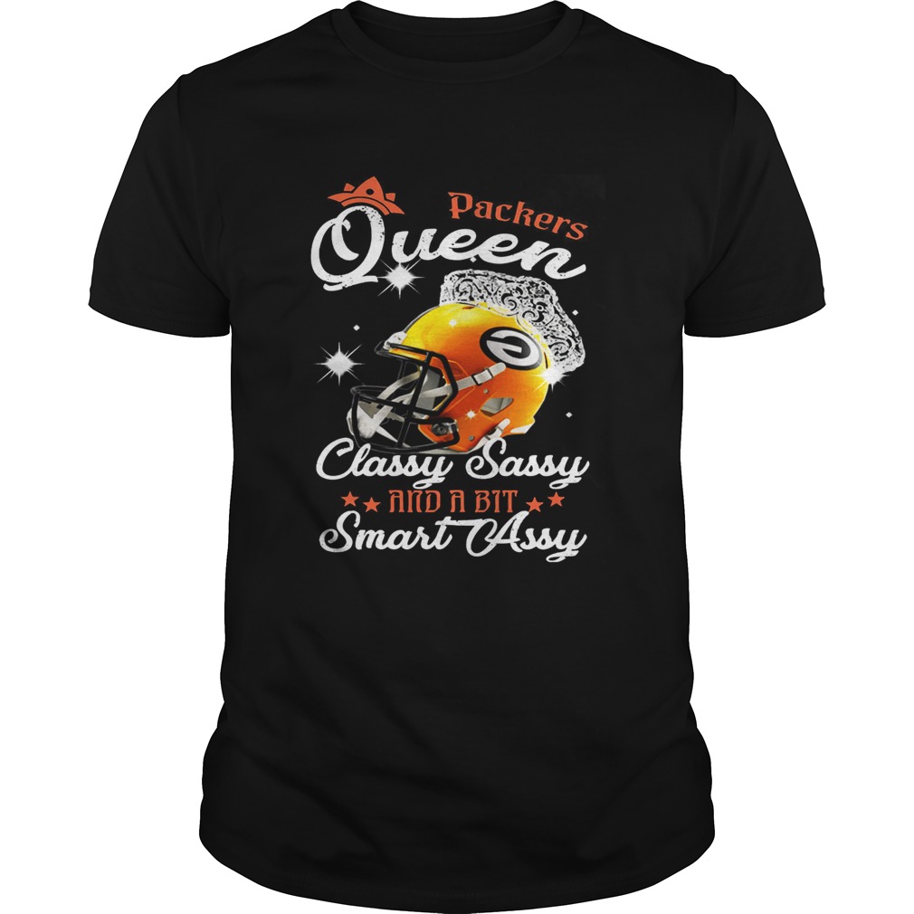 Packers Queen Classy Sassy And A Bit Smart Assy Shirt