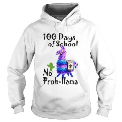 Hoodie 100 days of school no Probllama shirt