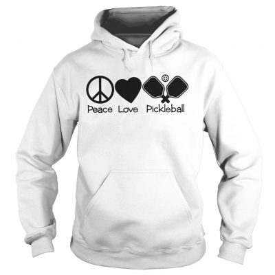 Hoodie Peace love pickleball shirt