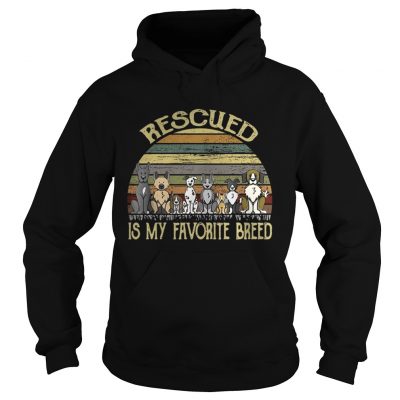 Hoodie Rescued is my favorite breed dog vintage shirt