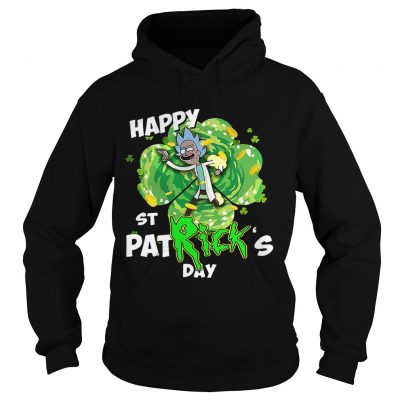 Hoodie Rick happy St Patricks day shirt