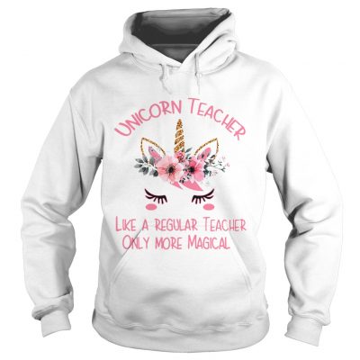 Hoodie Unicorn teacher definition meaning like a regular teacher only more magical shirt