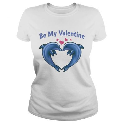 Ladies Tee Be My Valentine Dolphins shirt