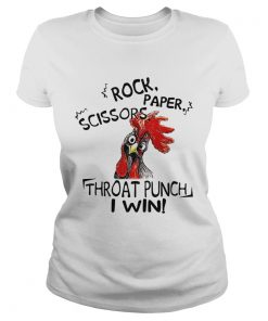 Ladies Tee Chicken rock paper scissors throat punch I win shirt