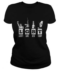 Ladies Tee LGBT Liberty Guns Beer Trump Shirt