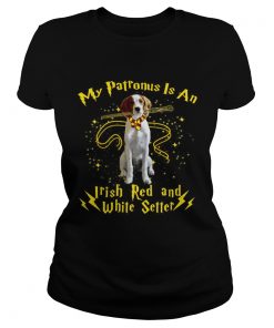 Ladies Tee My patronus is an Irish red and white setter shirt