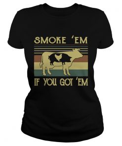 Ladies Tee Smoke em if you got em BBQ shirt