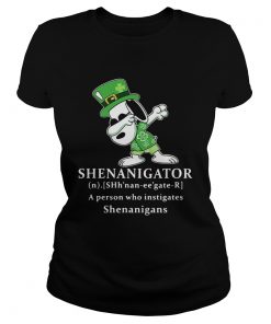 Ladies Tee Snoopy dabbing Shenganigator definition meaning a person who instigates Shenanigans shirt