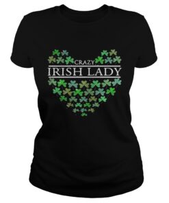 Ladies Tee St. Patrick’s Day Crazy Irish Lady Heart shirt