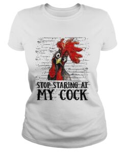 Ladies Tee Stop staring at my cock shirt