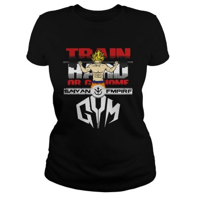 Ladies Tee Train hard Saiyan Empire Gym shirt