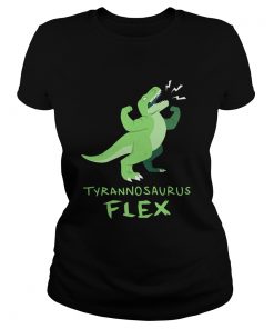 Ladies Tee Tyrannosaurus flex shirt