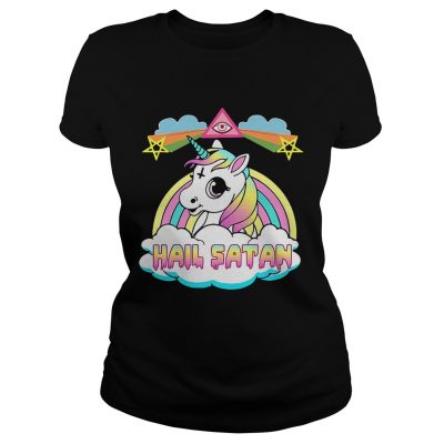 Ladies Tee Unicorn hail Satan shirt