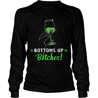 Longsleeve Tee Bottoms up bitches shirt