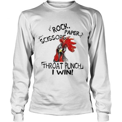 Longsleeve Tee Chicken rock paper scissors throat punch I win shirt